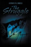 The Struggle (eBook, ePUB) The Struggle (eBook, ePUB)