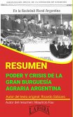 Resumen de Poder y Crisis de la Gran Burguesía Agraria Argentina (RESÚMENES UNIVERSITARIOS) (eBook, ePUB)