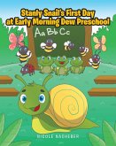 Stanly Snail's First Day at Early Morning Dew Preschool (eBook, ePUB)