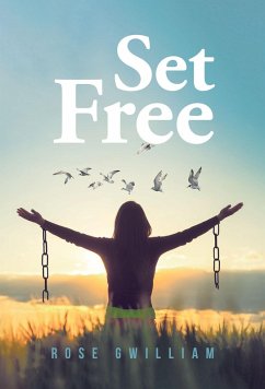 Set Free (eBook, ePUB) - Gwilliam, Rose