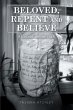 Beloved, Repent and Believe (eBook,... - Bild 1