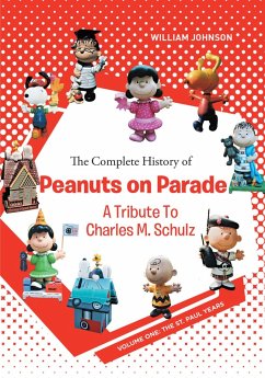 Cover The Complete History of Peanuts on Parade: A Tribute to Charles M. Schulz (eBook, ePUB)