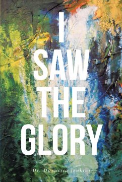 I Saw the Glory (eBook, ePUB) - Jenkins, Durussia