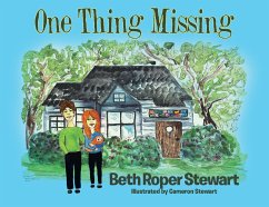 One Thing Missing (eBook, ePUB) - Stewart, Beth Roper