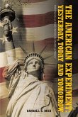 The American Experiment: Yesterday, Today and Tomorrow (eBook, ePUB)