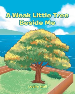 A Weak Little Tree Beside Me (eBook, ePUB) - Hall, Leslie