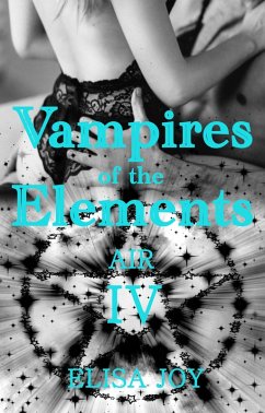 Vampires of the Elements 4: Air (eBook, ePUB) - Joy, Elisa