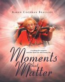 Moments that Matter (eBook, ePUB)