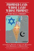 Promised Land: Whose Land? Whose Promise? (eBook, ePUB)