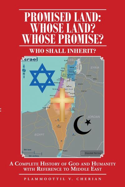 Promised Land: Whose Land? Whose Promise? (eBook, ePUB)
