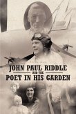 John Paul Riddle and the Poet in His Garden (eBook, ePUB)
