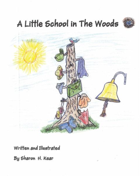 A Little School in the Woods (eBook, ePUB) A Little School in the Woods (eBook, ePUB)