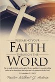 Releasing Your Faith Through the Word (eBook, ePUB)