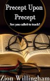 Precept Upon Precept (Arise and Manifest) (eBook, ePUB) Precept Upon Precept (Arise and Manifest) (eBook, ePUB)