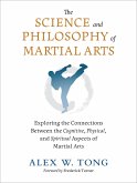 The Science and Philosophy of Martial Arts (eBook, ePUB)