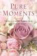 Pure Moments: Poems and short stories... - Bild 1