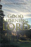 Good Morning, Lord (eBook, ePUB)