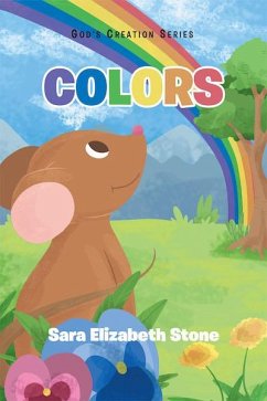 Colors (eBook, ePUB) - Stone, Sara Elizabeth