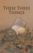 These Three Things (eBook, ePUB) - Bild 1