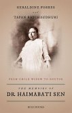 THE MEMOIRS OF DR. HAIMABATI SEN: FROM CHILD WIDOW TO LADY DOCTOR (eBook, ePUB)