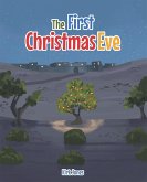 The First Christmas Eve (eBook, ePUB)