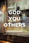 How God Asks You To Love Others: A Field Manual (eBook, ePUB)