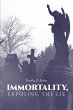Immortality, Exposing the Lie (eBook,... - Bild 1