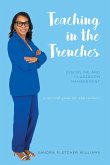Teaching in the Trenches (eBook, ePUB)
