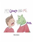 My Grouch and Me (eBook, ePUB)