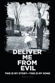 Deliver Me from Evil; This is My Story-This is My Song (eBook, ePUB)