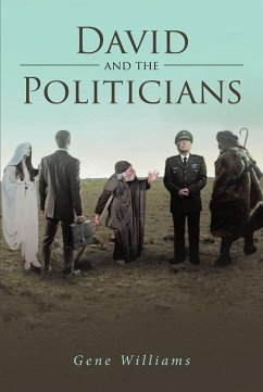 David and the Politicians (eBook, ePUB) - Williams, Gene