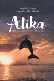 Alika; Odyssey of a Navy Dolphin (eBook, ePUB)