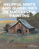 Helpful Hints and Guidelines to Successful Painting (eBook, ePUB)