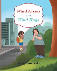 Wind Kisses and Wind Hugs (eBook, ePUB) - Shoemaker, Diana