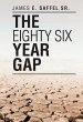The Eighty Six Year Gap (eBook, ePUB) - Bild 1