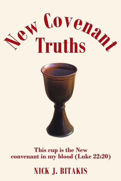 New Covenant Truths (eBook, ePUB) New Covenant Truths (eBook, ePUB)