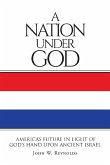 A Nation Under God (eBook, ePUB) A Nation Under God (eBook, ePUB)