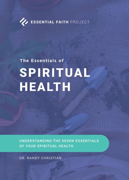 The Essentials of Spiritual Health (eBook, ePUB) The Essentials of Spiritual Health (eBook, ePUB)