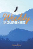 Weekly Encouragements (eBook, ePUB)