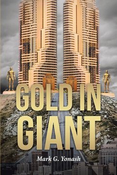 Gold in Giant (eBook, ePUB) - Yonash, Mark G.