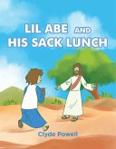 Lil Abe and His Sack Lunch (eBook, ePUB)