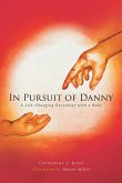 In Pursuit of Danny (eBook, ePUB)