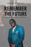 Remember the Future: Learn the Success of Commitment (eBook, ePUB)