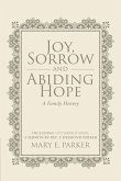 Joy, Sorrow and Abiding Hope (A Family History) (eBook, ePUB)