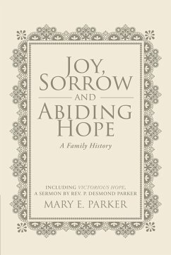 Cover Joy, Sorrow and Abiding Hope (A Family History) (eBook, ePUB)