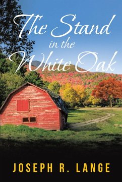 The Stand in the White Oak (eBook, ePUB) - Lange, Joseph R.