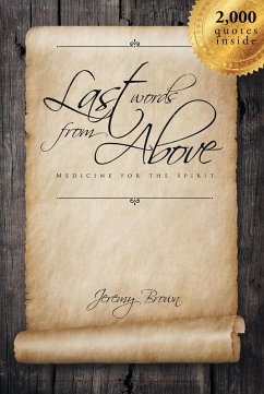 Last Words From Above (Medicine for the Spirit) (eBook, ePUB) - Brown, Jeremy