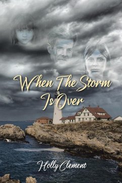 When the Storm Is Over - Clement, Holly
