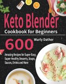 Keto Blender Cookbook for Beginners