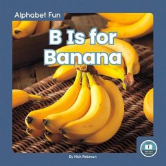 B Is for Banana - Rebman, Nick
